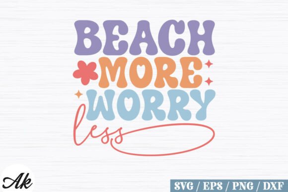 Beach More Worry Less Retro Design Review