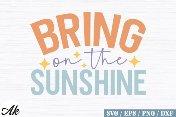 Bring on the Sunshine Retro Design