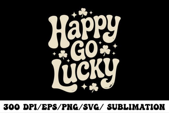 Happy Go Lucky Retro Typography T-Shirt
