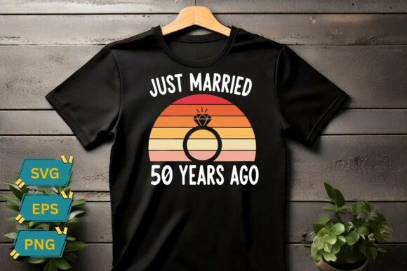 Just Married 50 Years Ago T-shirt Design Review