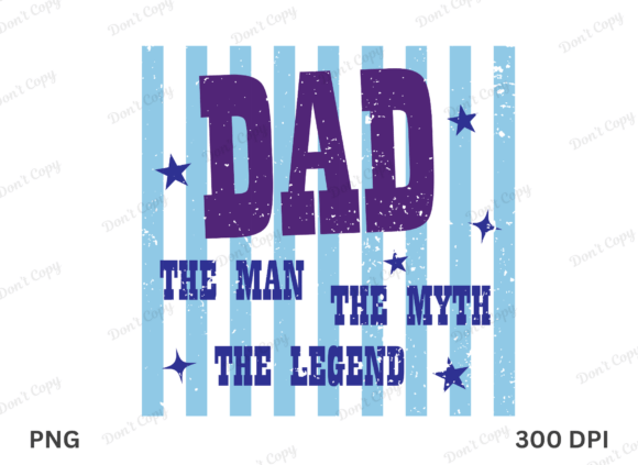 Stripes Dad the Man the Myth the Legend Review